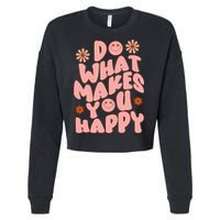 Do What Makes You Happy Hippie Retro Smile Cropped Pullover Crew
