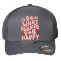 Do What Makes You Happy Hippie Retro Smile Flexfit Unipanel Trucker Cap