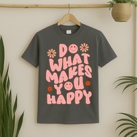Do What Makes You Happy Hippie Retro Smile T-Shirt