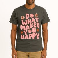 Do What Makes You Happy Hippie Retro Smile Tall T-Shirt