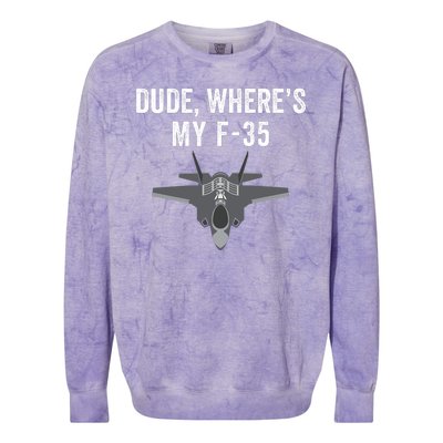 Dude Where’s My F35? Funny Missing F35 Meme Lost Gun Find My F35 Colorblast Crewneck Sweatshirt