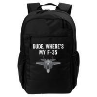 Dude Where’s My F35? Funny Missing F35 Meme Lost Gun Find My F35 Backpack