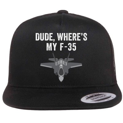 Dude Where’s My F35? Funny Missing F35 Meme Lost Gun Find My F35 Flatbill Hat