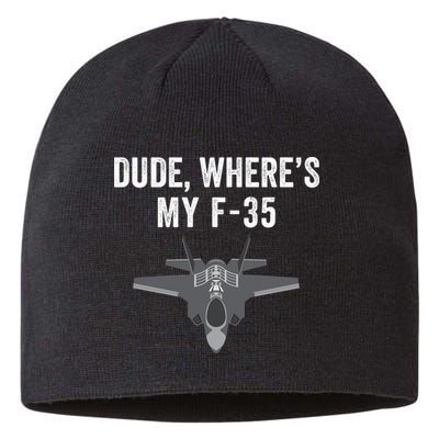 Dude Where’s My F35? Funny Missing F35 Meme Lost Gun Find My F35 Sustainable Beanie