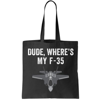 Dude Where’s My F35? Funny Missing F35 Meme Lost Gun Find My F35 Bag