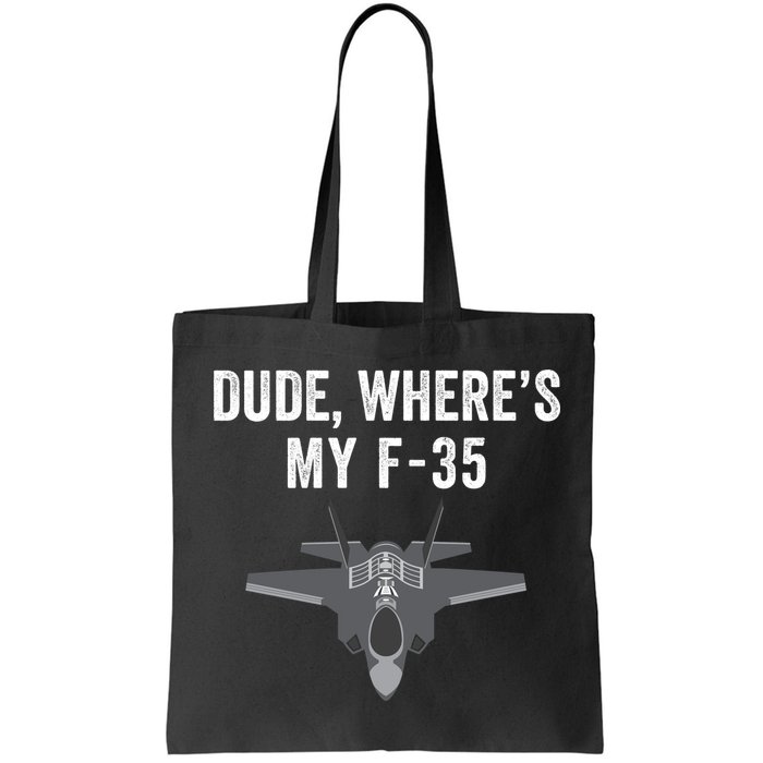Dude Where’s My F35? Funny Missing F35 Meme Lost Gun Find My F35 Bag
