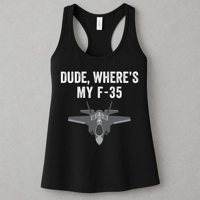 Dude Where’s My F35? Funny Missing F35 Meme Lost Gun Find My F35 Womens Tank Top