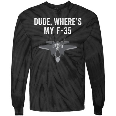 Dude Where’s My F35? Funny Missing F35 Meme Lost Gun Find My F35 Tie-Dye Long Sleeve Shirt