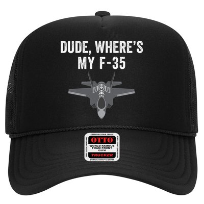 Dude Where’s My F35? Funny Missing F35 Meme Lost Gun Find My F35 Trucker Hat