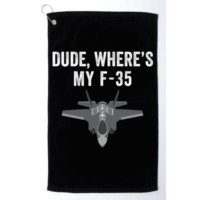 Dude Where’s My F35? Funny Missing F35 Meme Lost Gun Find My F35 Golf Towel
