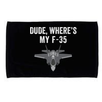 Dude Where’s My F35? Funny Missing F35 Meme Lost Gun Find My F35 Microfiber Hand Towel