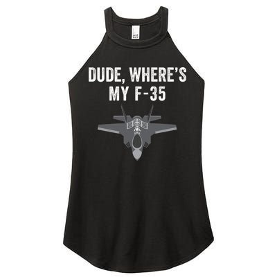 Dude Where’s My F35? Funny Missing F35 Meme Lost Gun Find My F35 Women's Perfect Tri Rocker Tank