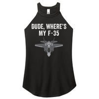 Dude Where’s My F35? Funny Missing F35 Meme Lost Gun Find My F35 Women's Perfect Tri Rocker Tank