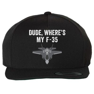 Dude Where’s My F35? Funny Missing F35 Meme Lost Gun Find My F35 Wool Snapback Cap