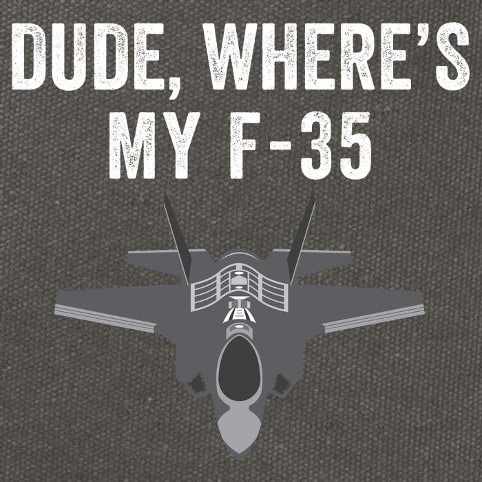 Dude Where’s My F35? Funny Missing F35 Meme Lost Gun Find My F35 Cotton Canvas Backpack