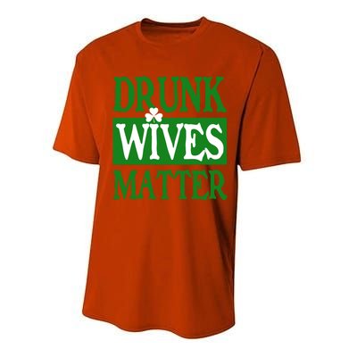 Drunk Wives Matter Gift Performance Sprint T-Shirt