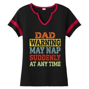 Dad Warning May Nap Suddenly At Any Time Father Gift Ladies Halftime Notch Neck Tee