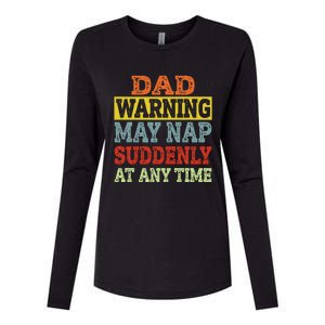 Dad Warning May Nap Suddenly At Any Time Father Gift Womens Cotton Relaxed Long Sleeve T-Shirt