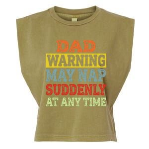 Dad Warning May Nap Suddenly At Any Time Father Gift Garment-Dyed Women's Muscle Tee