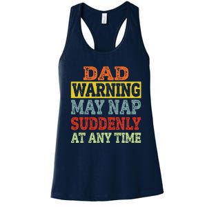 Dad Warning May Nap Suddenly At Any Time Father Gift Women's Racerback Tank