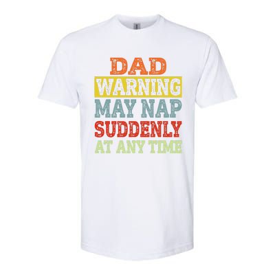 Dad Warning May Nap Suddenly At Any Time Father Gift Softstyle CVC T-Shirt