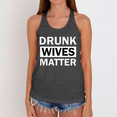 Drunk Wives Matter Funny Drinking Women's Knotted Racerback Tank