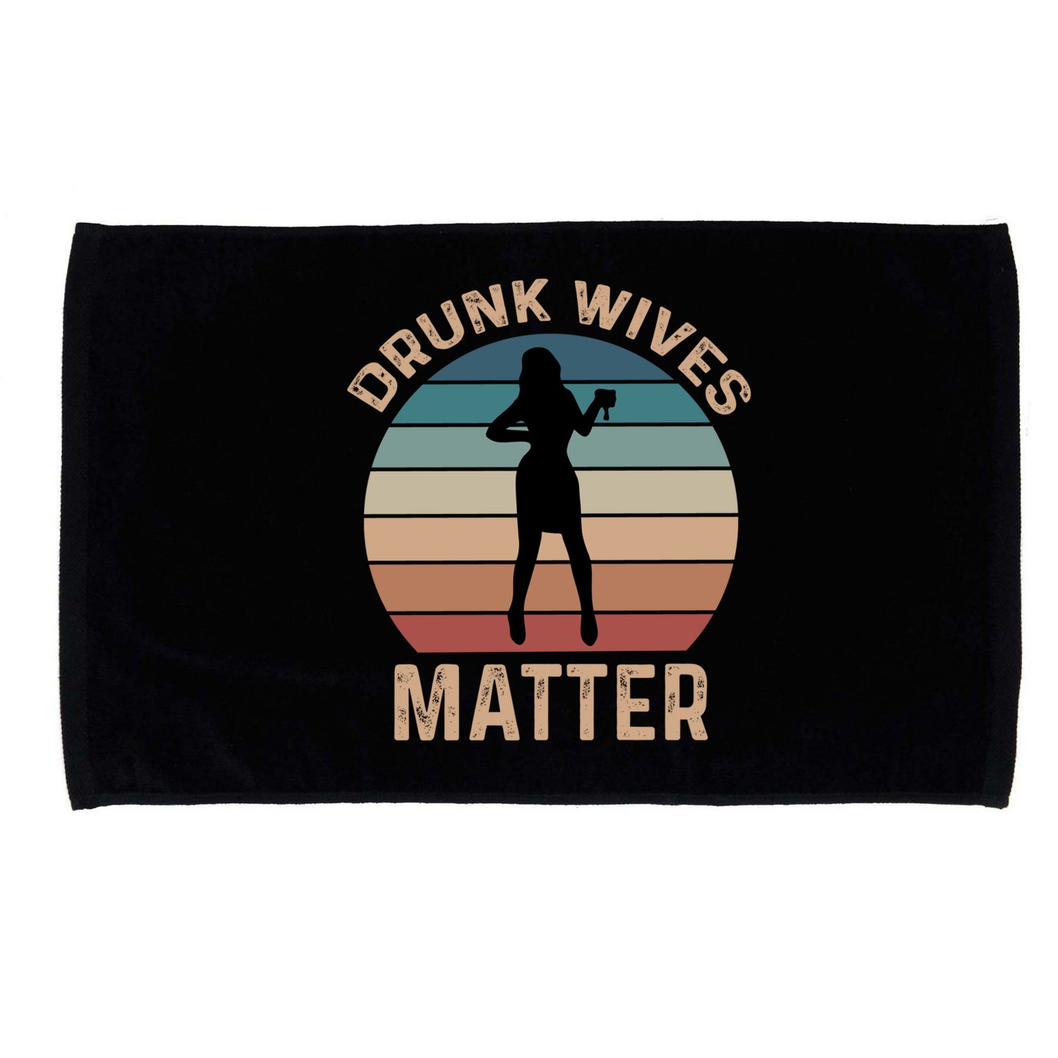Drunk Wives Matter Funny Ing Gift Microfiber Hand Towel