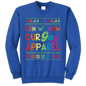 Don We Now Our Gay Lgbt Ugly Christmas Sweater Xmas Gift Tall Sweatshirt