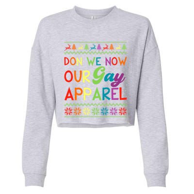 Don We Now Our Gay Lgbt Ugly Christmas Sweater Xmas Meaningful Gift Cropped Pullover Crew