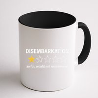 Disembarkation Would Not Recommend Mug