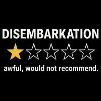 Disembarkation Would Not Recommend 16 in Basic Backpack
