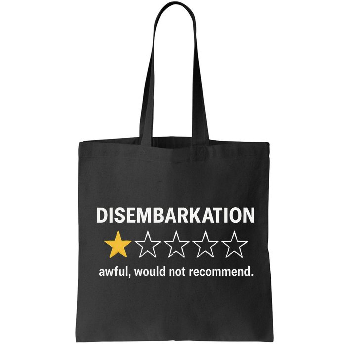 Disembarkation Would Not Recommend Bag