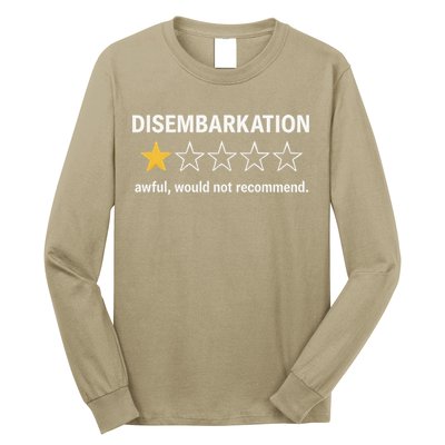 Disembarkation Would Not Recommend Long Sleeve Shirt
