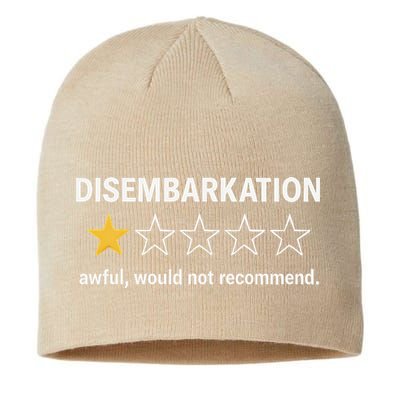 Disembarkation Would Not Recommend Sustainable Beanie