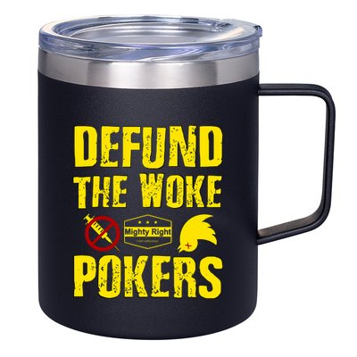 Defund Woke Pokers 12oz Stainless Steel Coffee Mug