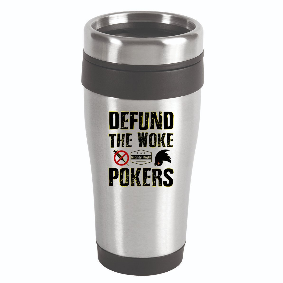 Defund Woke Pokers 16oz Travel Tumbler