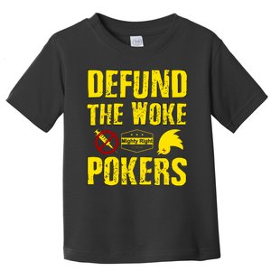 Defund Woke Pokers Toddler T-Shirt