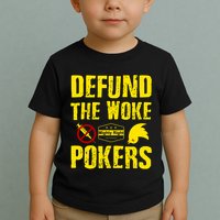 Defund Woke Pokers Toddler T-Shirt