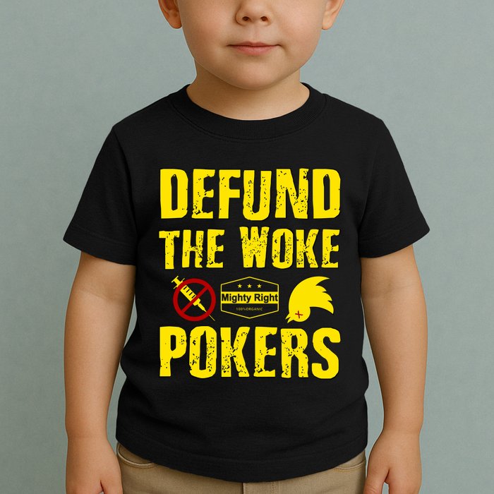 Defund Woke Pokers Toddler T-Shirt