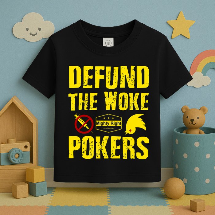 Defund Woke Pokers Toddler T-Shirt