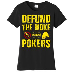 Defund Woke Pokers Women's T-Shirt