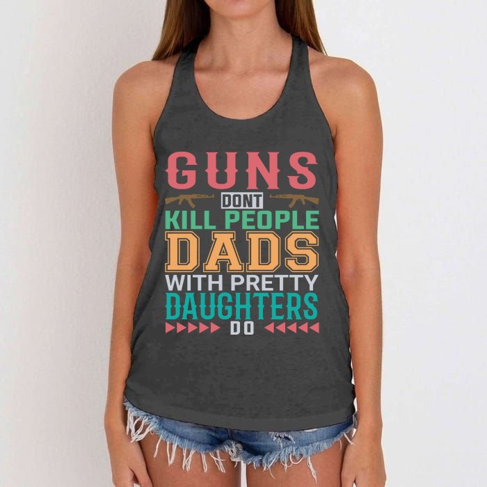 Dad With Pretty Daughters Women's Knotted Racerback Tank