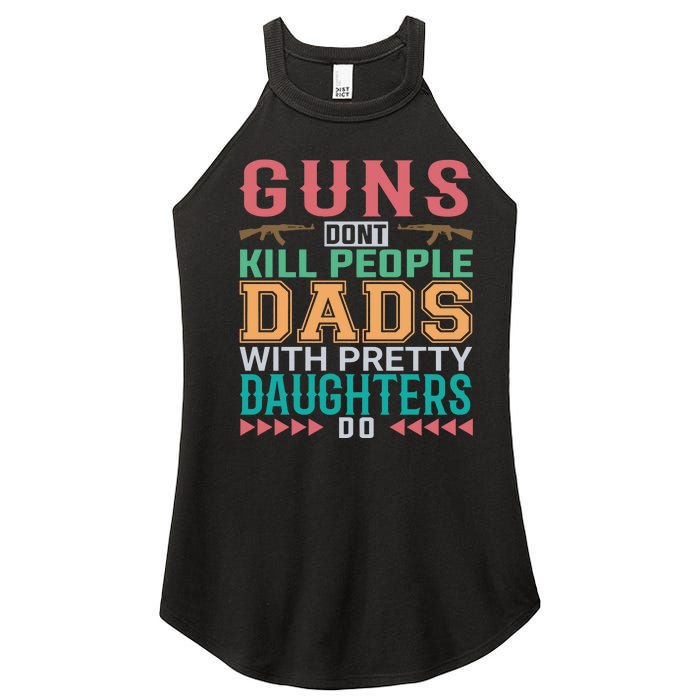 Dad With Pretty Daughters Women's Perfect Tri Rocker Tank