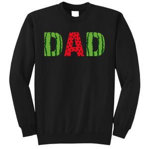 Dad Watermelon Pattern Birthday Summer Fruit Tall Sweatshirt