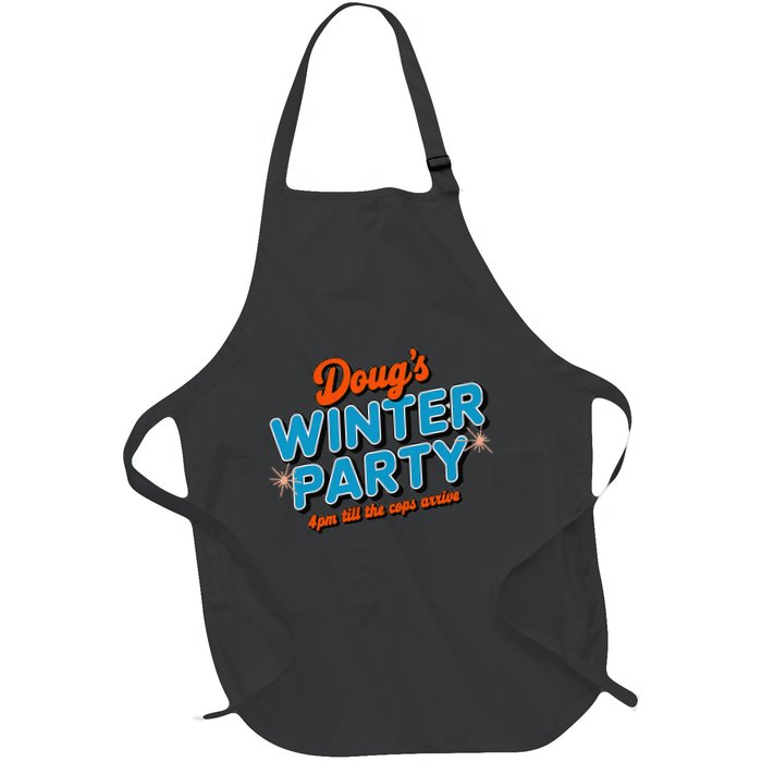 DougS Winter Party February 15th At 4pm Until The Cops Come Apron