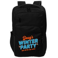 DougS Winter Party February 15th At 4pm Until The Cops Come Impact Tech Backpack