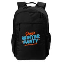 DougS Winter Party February 15th At 4pm Until The Cops Come Backpack