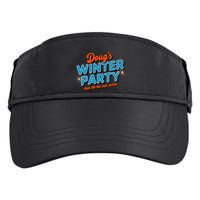 DougS Winter Party February 15th At 4pm Until The Cops Come Adult Drive Performance Visor