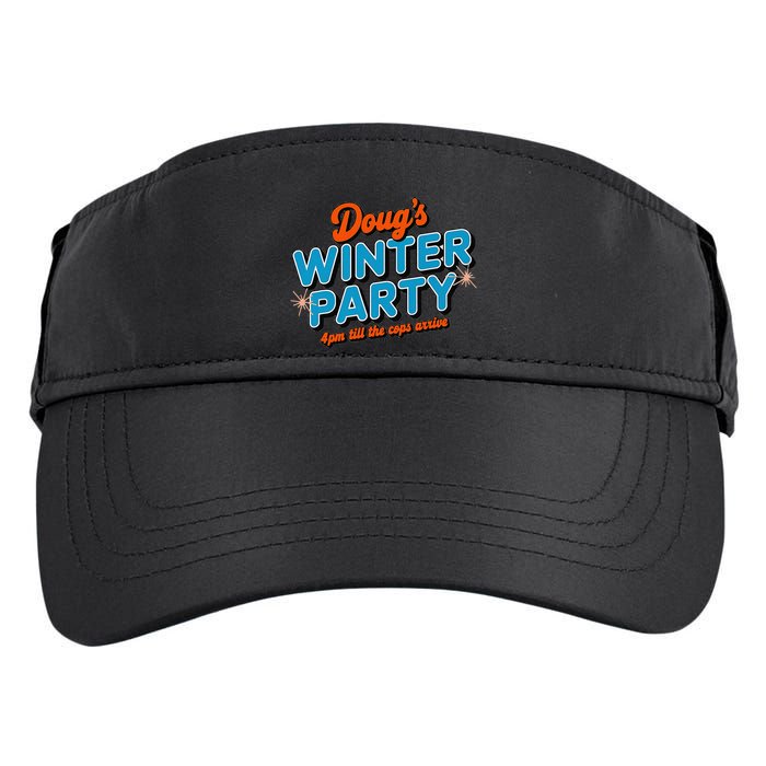DougS Winter Party February 15th At 4pm Until The Cops Come Adult Drive Performance Visor