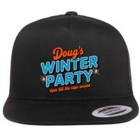 DougS Winter Party February 15th At 4pm Until The Cops Come Flat Bill Trucker Hat